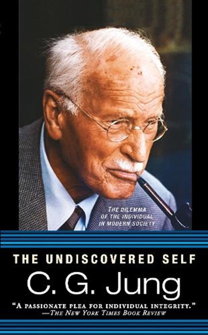 UNDISCOVERED SELF, JUNG,  C. G. - Paperback - 9780451217325
