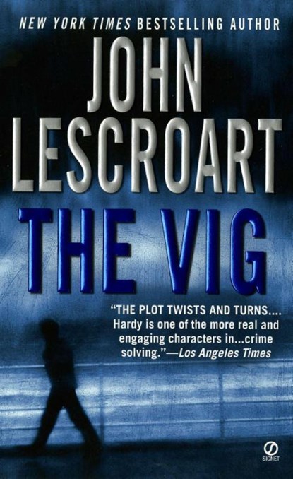 The Vig, John Lescroart - Paperback - 9780451219152