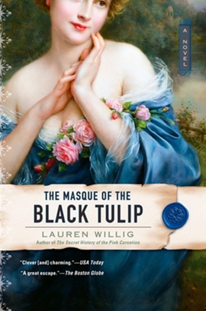 The Masque of the Black Tulip, Lauren Willig - Paperback - 9780451220042