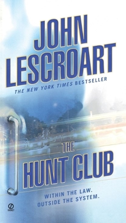 The Hunt Club, John Lescroart - Paperback - 9780451220103