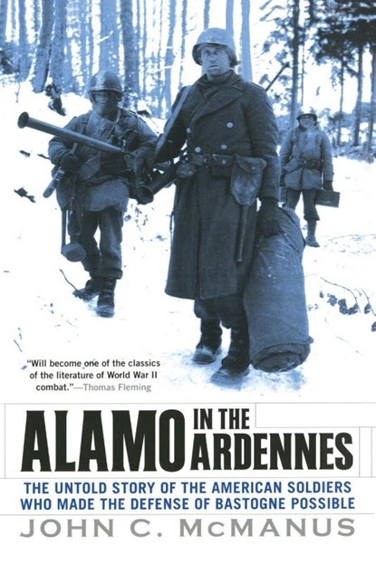 Alamo in the Ardennes, John C. McManus - Paperback - 9780451225580