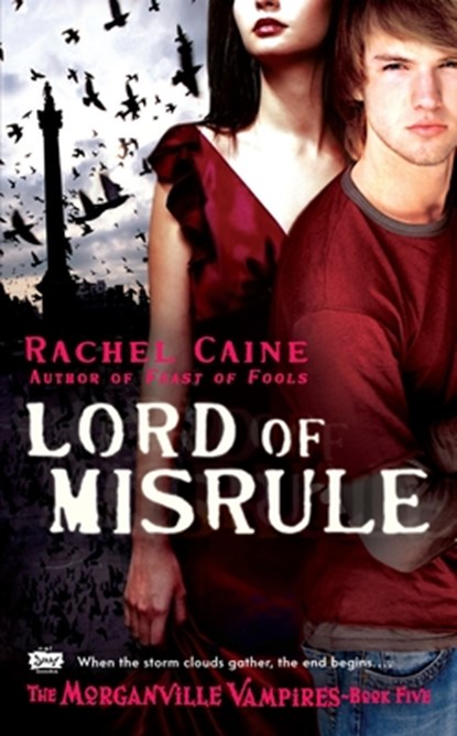 Lord of Misrule: The Morganville Vampires, Book 5, Rachel Caine - Paperback - 9780451225726