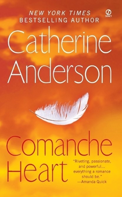 Comanche Heart, Catherine Anderson - Paperback - 9780451226730