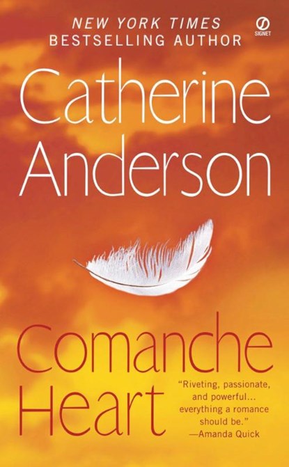 Comanche Heart, Catherine Anderson - Paperback - 9780451226730