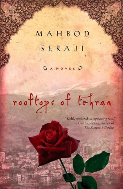 ROOFTOPS OF TEHRAN, Mahbod Seraji - Paperback - 9780451226815