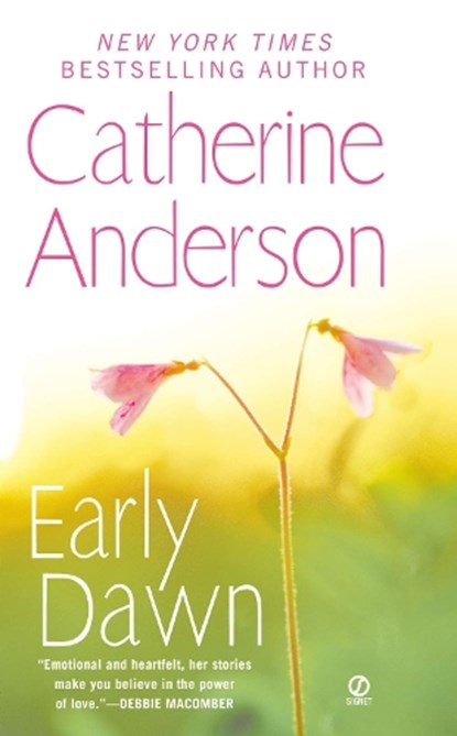 Early Dawn, Catherine Anderson - Paperback - 9780451228741