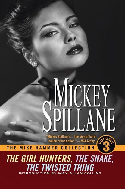 The Mike Hammer Collection Vol.3, Mickey Spillane - Paperback - 9780451231246