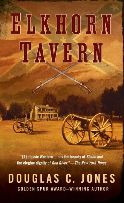 Elkhorn Tavern, Douglas C. Jones - Paperback - 9780451231857