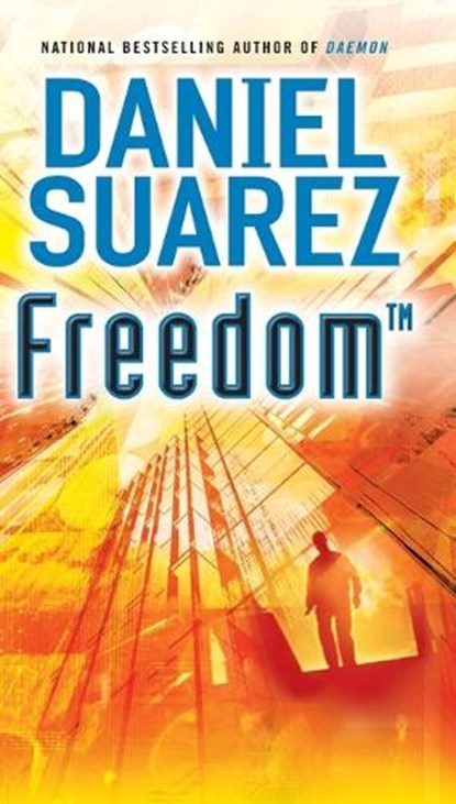 Freedom (TM), Daniel Suarez - Paperback - 9780451231895