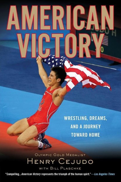 American Victory, Henry Cejudo ; Bill Plaschke - Paperback - 9780451232038