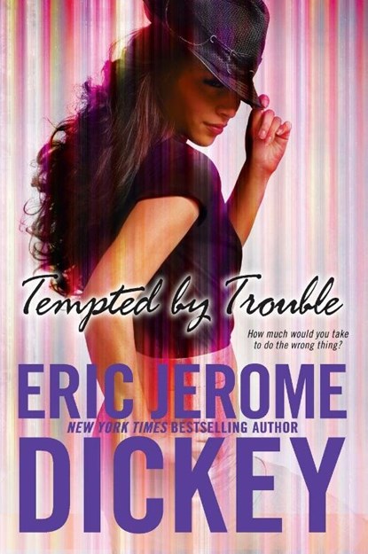 Tempted By Trouble, Eric Jerome Dickey - Paperback - 9780451232663