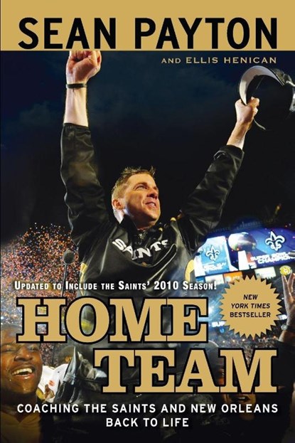 Home Team, Sean Payton ; Ellis Henican - Paperback - 9780451233370