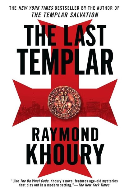 The Last Templar, Raymond Khoury - Paperback - 9780451233912