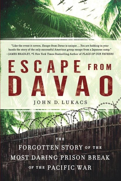 Escape From Davao, John D. Lukacs - Paperback - 9780451234100