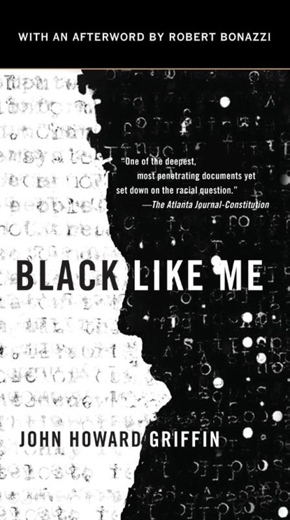 Black Like Me, John Howard Griffin - Paperback - 9780451234216