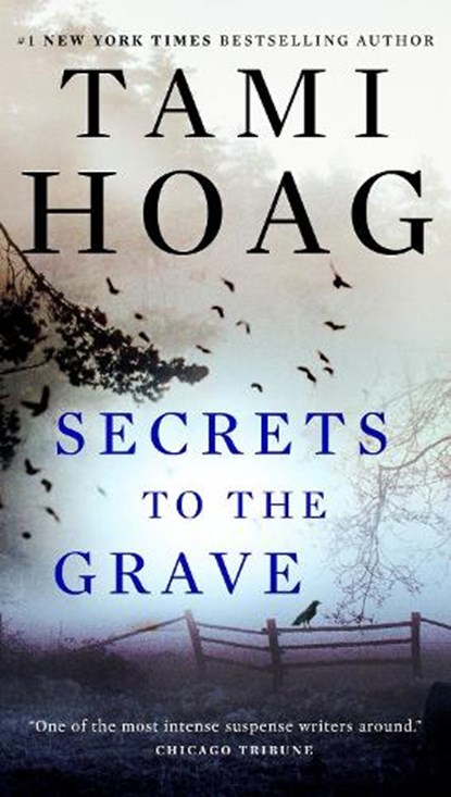 Secrets to the Grave, Tami Hoag - Paperback - 9780451235152