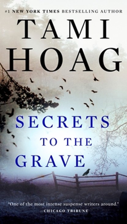 Secrets to the Grave, Tami Hoag - Paperback - 9780451235152