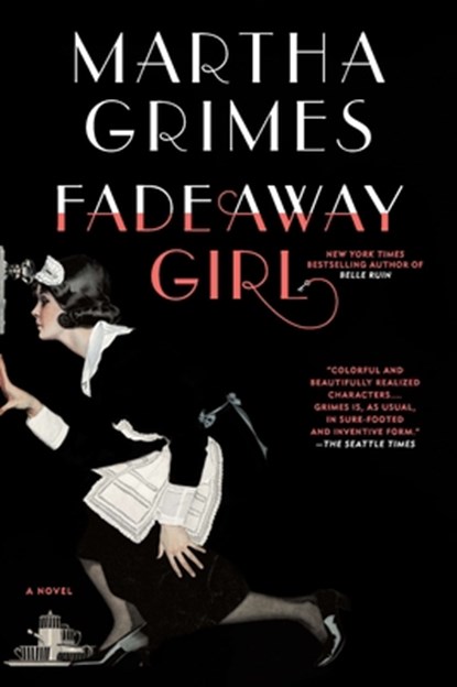 Fadeaway Girl, Martha Grimes - Paperback - 9780451235640