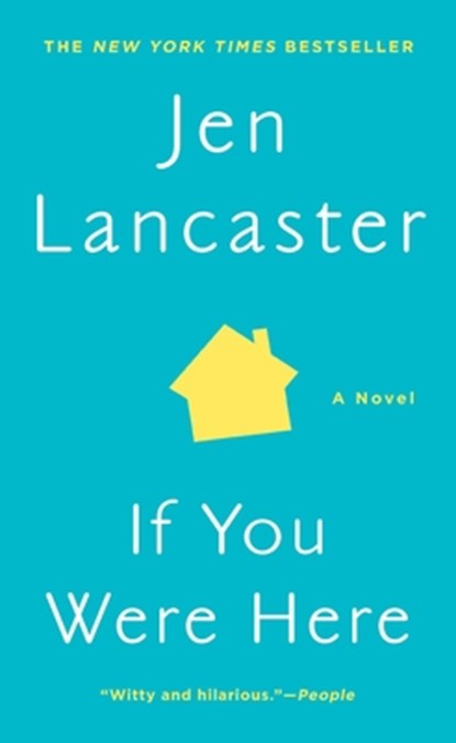 If You Were Here, Jen Lancaster - Paperback - 9780451236685