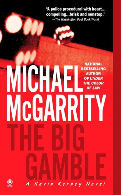 The Big Gamble, Michael Mcgarrity - Paperback - 9780451410993