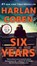 Six Years, Harlan Coben - Paperback - 9780451414113
