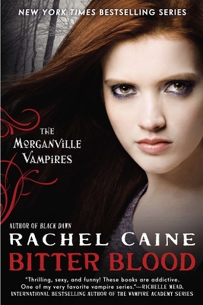 Bitter Blood: The Morganville Vampires, Rachel Caine - Paperback - 9780451414243