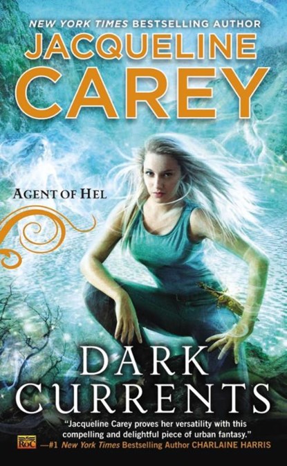 Dark Currents, Jacqueline Carey - Paperback - 9780451414830