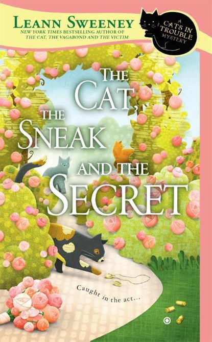The Cat, the Sneak and the Secret, Leann Sweeney - Paperback - 9780451415431