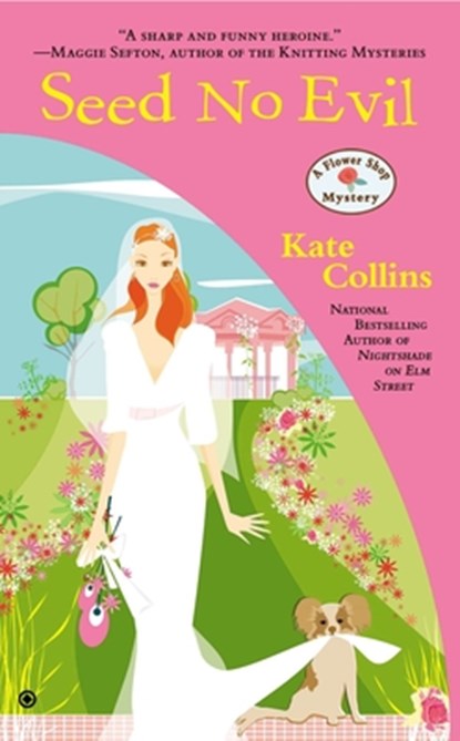 SEED NO EVIL, Kate Collins - Paperback - 9780451415493