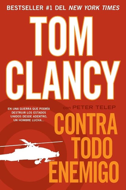Contra todo enemigo, Tom Clancy ; Peter Telep - Paperback - 9780451416421
