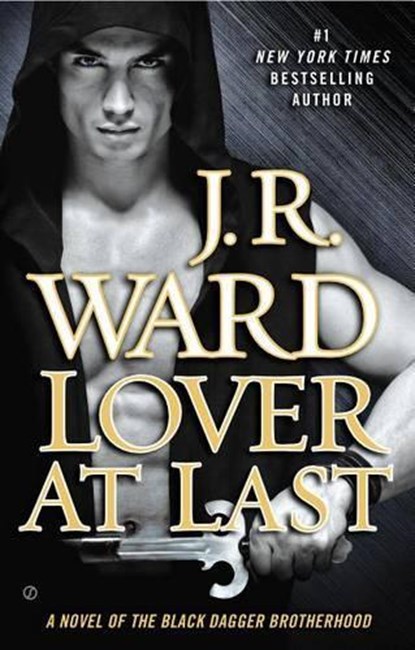 Ward, J: Black Dagger 11/Lover at Last, J. R. Ward - Paperback - 9780451418807