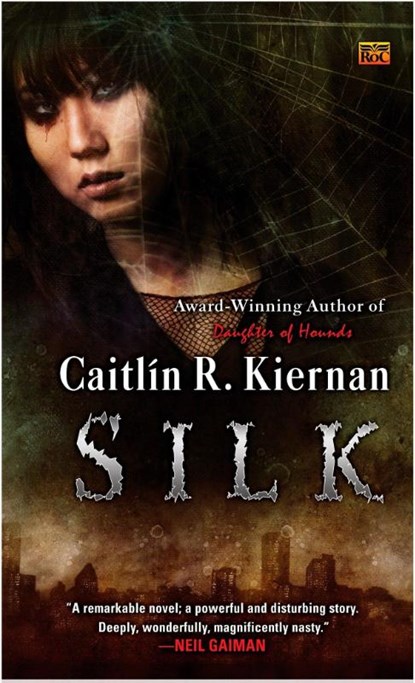 Silk, Caitlin R. Kiernan - Paperback - 9780451456687