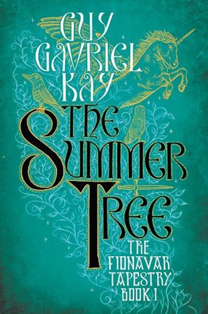 SUMMER TREE, Guy Gavriel Kay - Paperback - 9780451458223