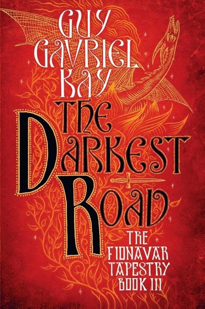 The Darkest Road, Guy Gavriel Kay - Paperback - 9780451458339