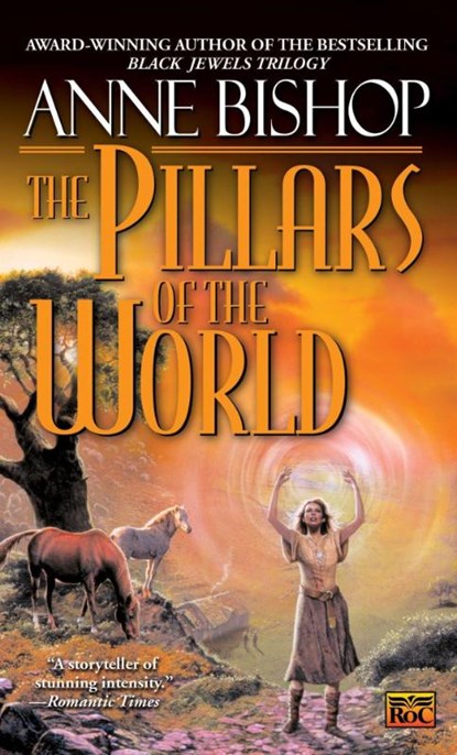 The Pillars of the World, Anne Bishop - Paperback - 9780451458506