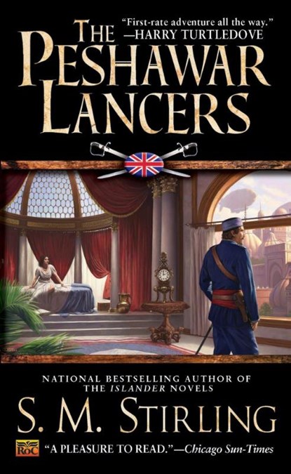 The Peshawar Lancers, S. M. Stirling - Paperback - 9780451458735