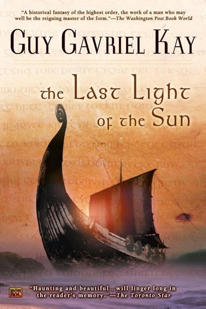 The Last Light of the Sun, Guy Gavriel Kay - Paperback - 9780451459855