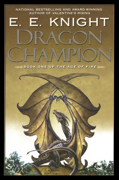 Dragon Champion, E. E. Knight - Paperback - 9780451460479