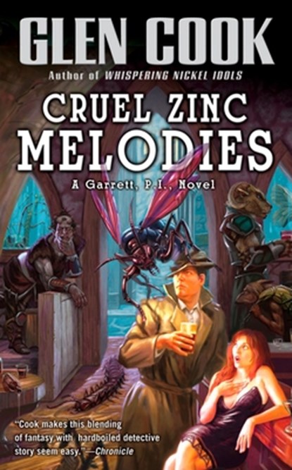 Cruel Zinc Melodies, Glen Cook - Paperback - 9780451461926