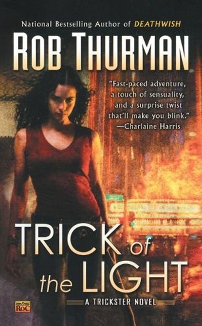 Trick Of The Light, Rob Thurman - Paperback - 9780451462886