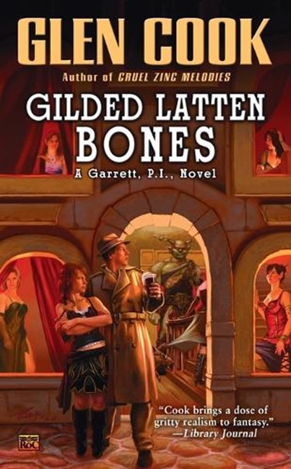Gilded Latten Bones, Glen Cook - Paperback - 9780451463715