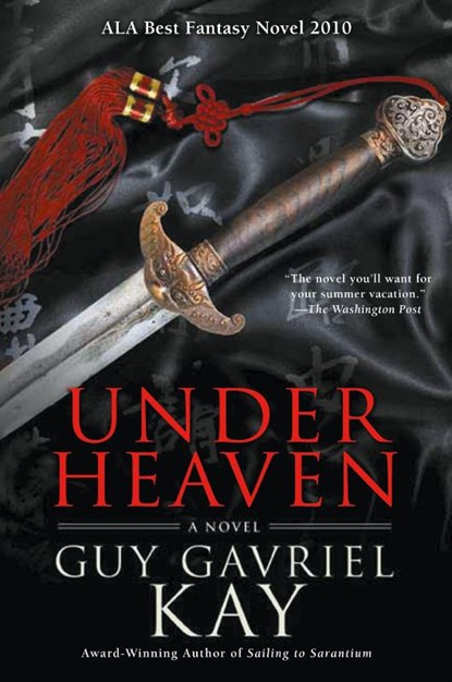 Under Heaven, Guy Gavriel Kay - Paperback - 9780451463890
