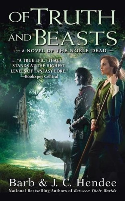 Of Truth and Beasts, Barb Hendee ; J.C. Hendee - Paperback - 9780451464026