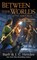 Between Their Worlds, Barb Hendee ; J.C. Hendee - Paperback - 9780451464729