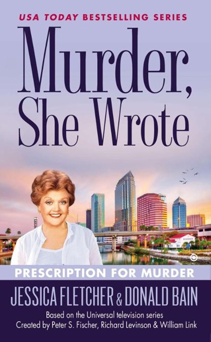 Murder, She Wrote: Prescription for Murder, Jessica Fletcher ; Donald Bain - Paperback - 9780451466594