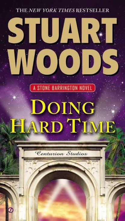 Doing Hard Time, Stuart Woods - Paperback - 9780451466860