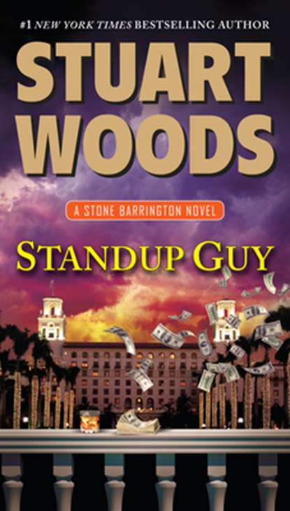 Standup Guy, Stuart Woods - Paperback - 9780451466877