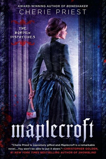 Maplecroft, Cherie Priest - Paperback - 9780451466976