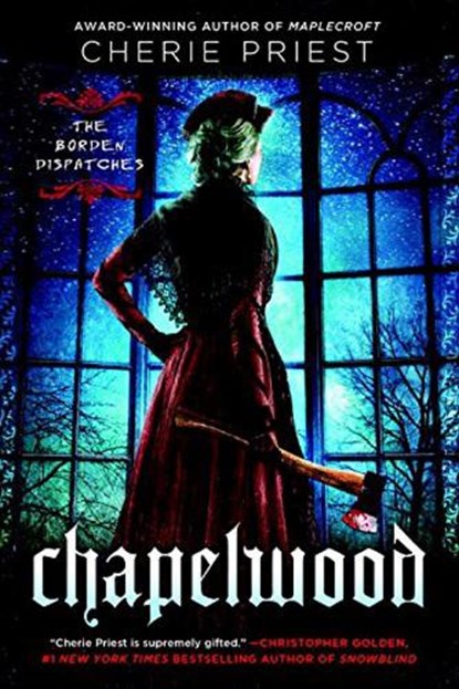 Chapelwood, Cherie Priest - Paperback - 9780451466983
