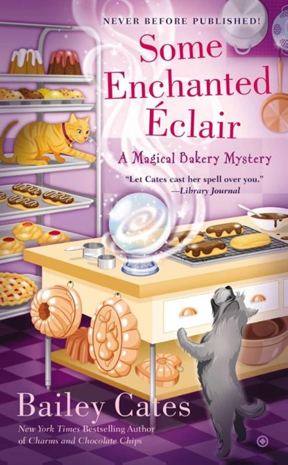 Some Enchanted Eclair, Bailey Cates - Paperback - 9780451467416